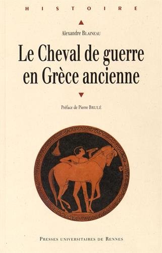 Le  cheval de guerre en Grèce ancienne