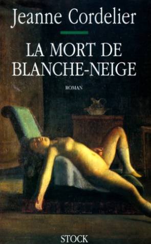 La mort de Blanche-Neige: récit