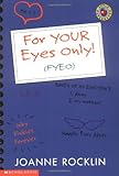 For Your Eyes Only!