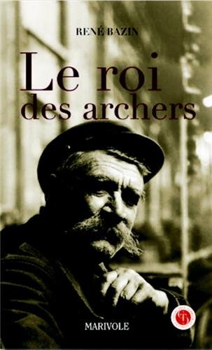 Le  roi des archers