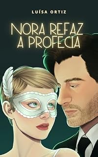 Livro Nora refaz a profecia