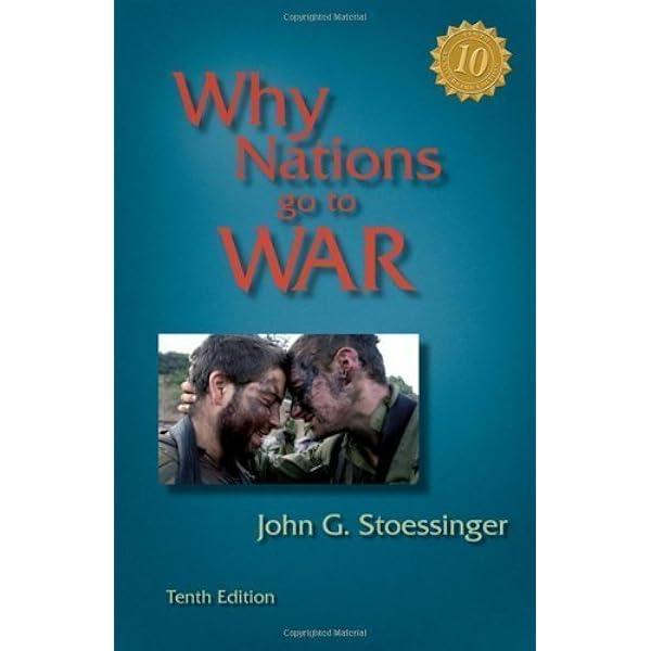 洋書 Why Nations Go To War John G.Stoessinger Amazon.com: Why Nations Go to War: 9780312256609: Stoessinger