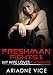 Freshman Fights 1: My Wife Loves Catfights (Underground Girl Fights Around The World)