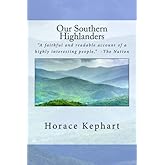 Our Southern Highlanders