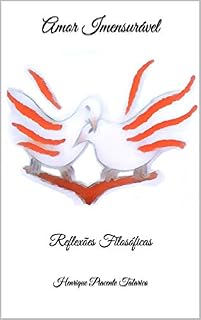 Livro Amor Imensurável: Reflexões Filosóficas