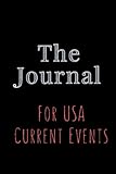 The Journal For USA Current Events: Lined Journal Book