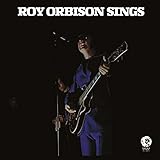 Roy Orbison Sings [Remixed/Remastered]