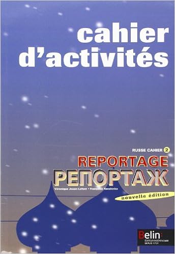 Amazon Fr Reportage 2 Cahier D Activites Jouan Lafont Veronique Kovalenko Francoise Livres Amazon Fr Reportage 2 Cahier D Activites Jouan Lafont Veronique Kovalenko Francoise Livres