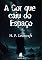 Livro A Cor que caiu do Espaço