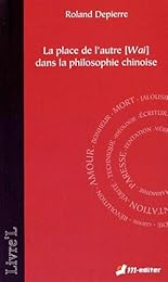 La  place de l'autre wai [外] dans la philosophie chinoise