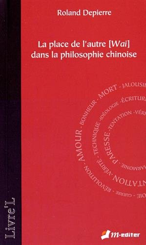 La  place de l'autre wai [外] dans la philosophie chinoise