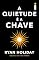 Livro A quietude é a chave