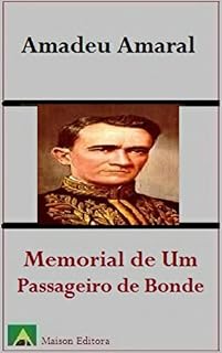 Livro Memorial de Um Passageiro de Bonde (Ilustrado) (Literatura Língua Portuguesa)