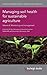 Managing soil health for sustainable agriculture Volume 2: Monitoring and management (Burleigh Dodds Series in Agricultural Science, 49)