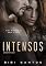 Livro INTENSOS: UMA HISTÓRIA DE AMOR E ÓDIO