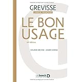 Le Bon usage 2017 - reference de grammaire francaise (French Edition) by Maurice Grevisse (2016-11-15)