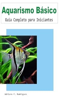 Livro Aquarismo Básico: Guia Completo para Iniciantes