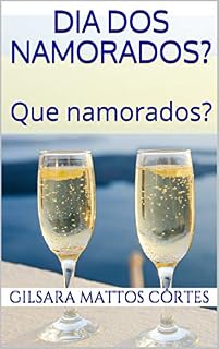 Livro Dia dos Namorados?: Que namorados?