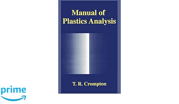 Manual Of Plastics Analysis Tr Crompton 9781489914057 - 