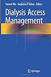 Dialysis Access Management