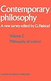 Contemporary Philosophy Vol. II : A New Survey, (Philosophy of Science), Fløistad, Guttorm, 9024725186