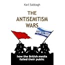The Antisemitism Wars: How the British Media Failed Their Public