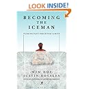 Becoming the Iceman: Wim Hof, Justin Rosales, Brooke Robinson ...