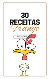Livro 30 RECEITAS: FRANGO