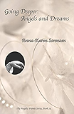Going Deeper: Angels and Dreams (the angelic premie series Book 2)