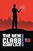 The New Class Conflict