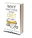 Why Can't I Stick To My Diet?: How To End the Food Drama