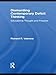 Dismantling Contemporary Deficit Thinking: Educational Thought and Practice (The Critical Educator)