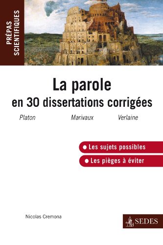 La  parole en trente dissertations corrigées