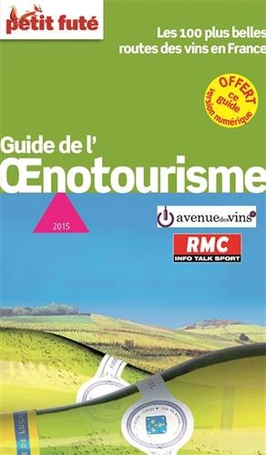 Guide de l'oenotourisme en France