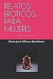 Image de RELATOS EROTICOS PARA MUJERES: Abre puertas a tus fantasías (HISTORIAS PARA MUJERES) (Spanish Edition)