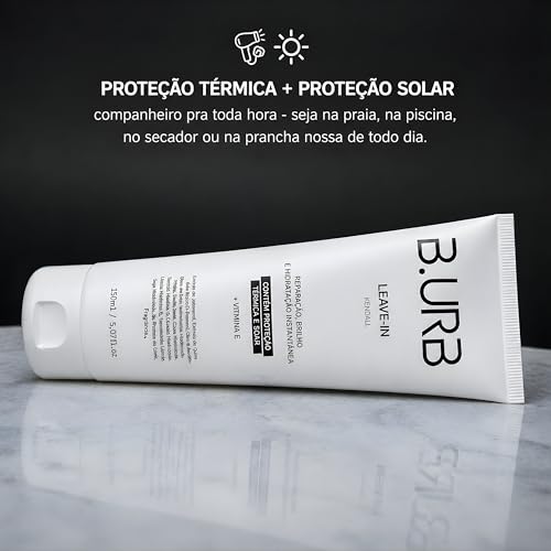 B.URB Leave-In Masculino Kendall Premium 150ml – Reconstrução Instantânea, Hidratação Prolongada, Antifrizz, Proteção Térmica e Solar para Todos os Tipos de Cabelo