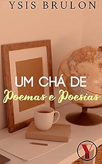 Livro Um Chá de Poemas e Poesias