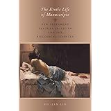 The Erotic Life of Manuscripts: New Testament Textual Criticism and the Biological Sciences