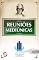 Livro Reuniões Mediúnicas