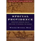 Special Providence: American Foreign Policy and How It Changed the World