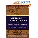 Special Providence: American Foreign Policy and How It Changed the World
