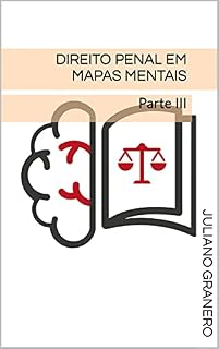 Livro Direito Penal em Mapas Mentais: Parte III
