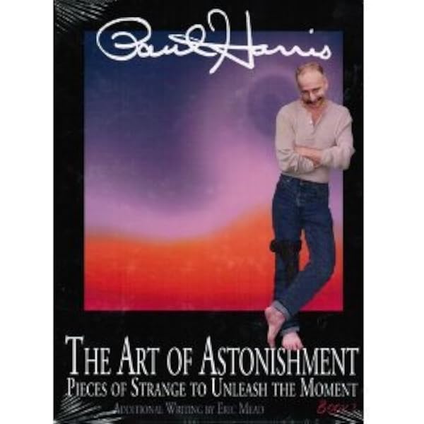 The Art of Astonishment Book 2: Harris, Paul with Eric Mead, Tony