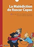 La Malédiction de Rascar Capac, Tome 2 : Les secrets du Temple du Soleil by 
