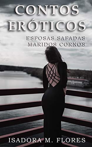 Contos Eróticos: Esposas safadas e maridos cornos - eBook, Resumo, Ler ...