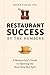 Restaurant Success by the Numbers: A Money-Guy's Guide to Opening the Next Hot Spot