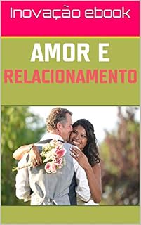 Livro Amor e Relacionamentos