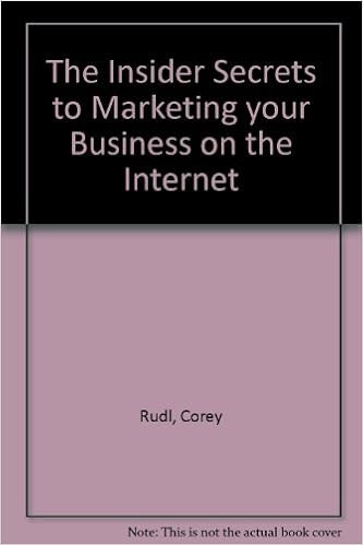 The Insider Secrets To Marketing Your Business On The Internet
