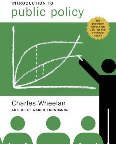 Amazon.com: Introduction to Public Policy: 9780393926651: Wheelan