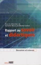 Rapport au savoir et didactiques